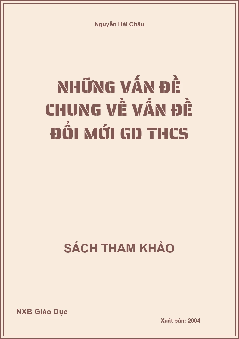 Những vấn đề chung về vấn đề đổi mới GD THCS