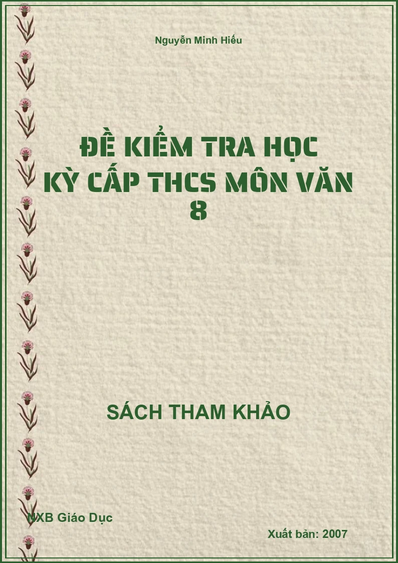 Đề kiểm tra học kỳ cấp THCS môn Văn 8
