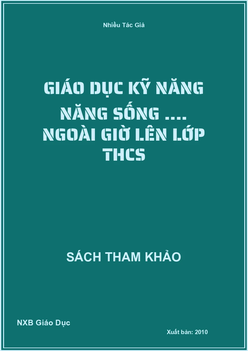 Giáo dục kỹ năng năng sống .... ngoài giờ lên lớp THCS