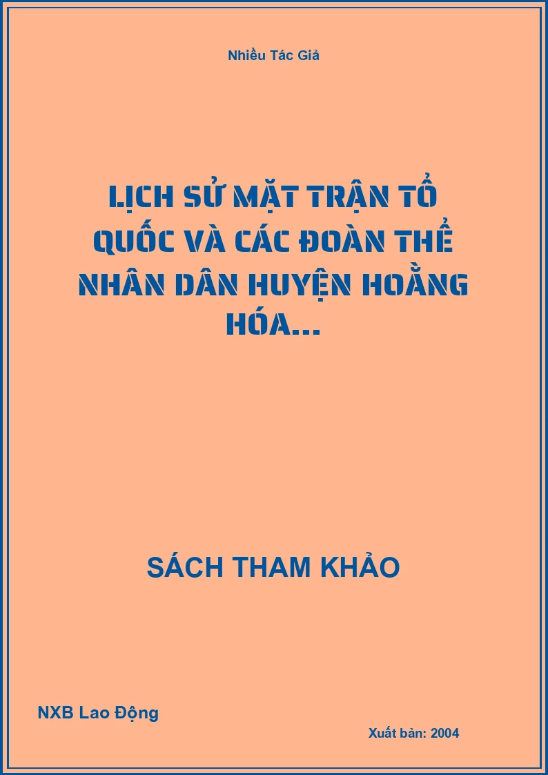 Lịch Sử mặt trận tổ quốc và các đoàn thể nhân dân huyện Hoằng Hóa...