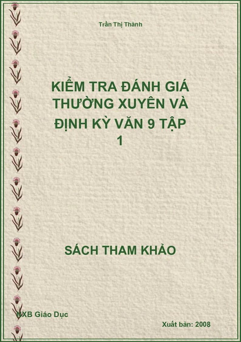 Kiểm tra đánh giá thường xuyên và định kỳ Văn 9 Tập 1