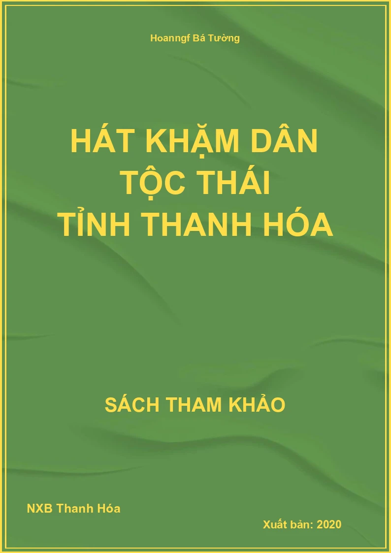 Hát khặm dân tộc Thái tỉnh Thanh Hóa