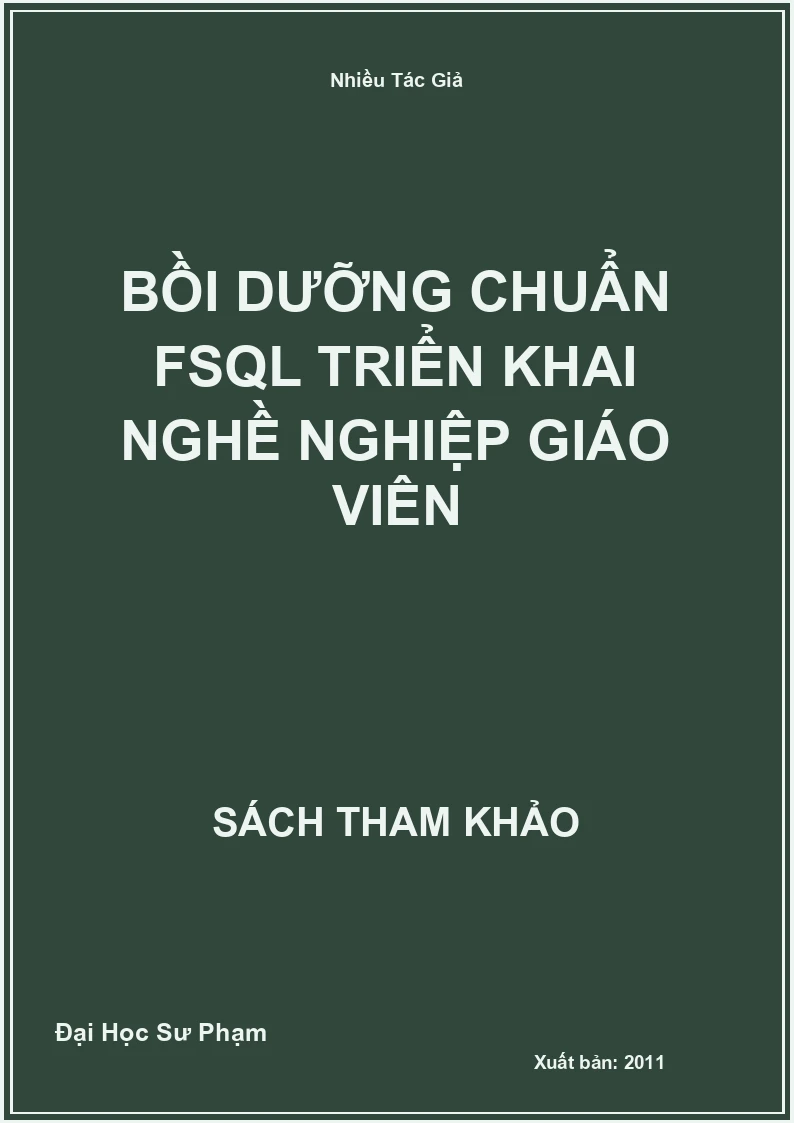 Bồi dưỡng chuẩn FSQL triển khai nghề nghiệp giáo viên