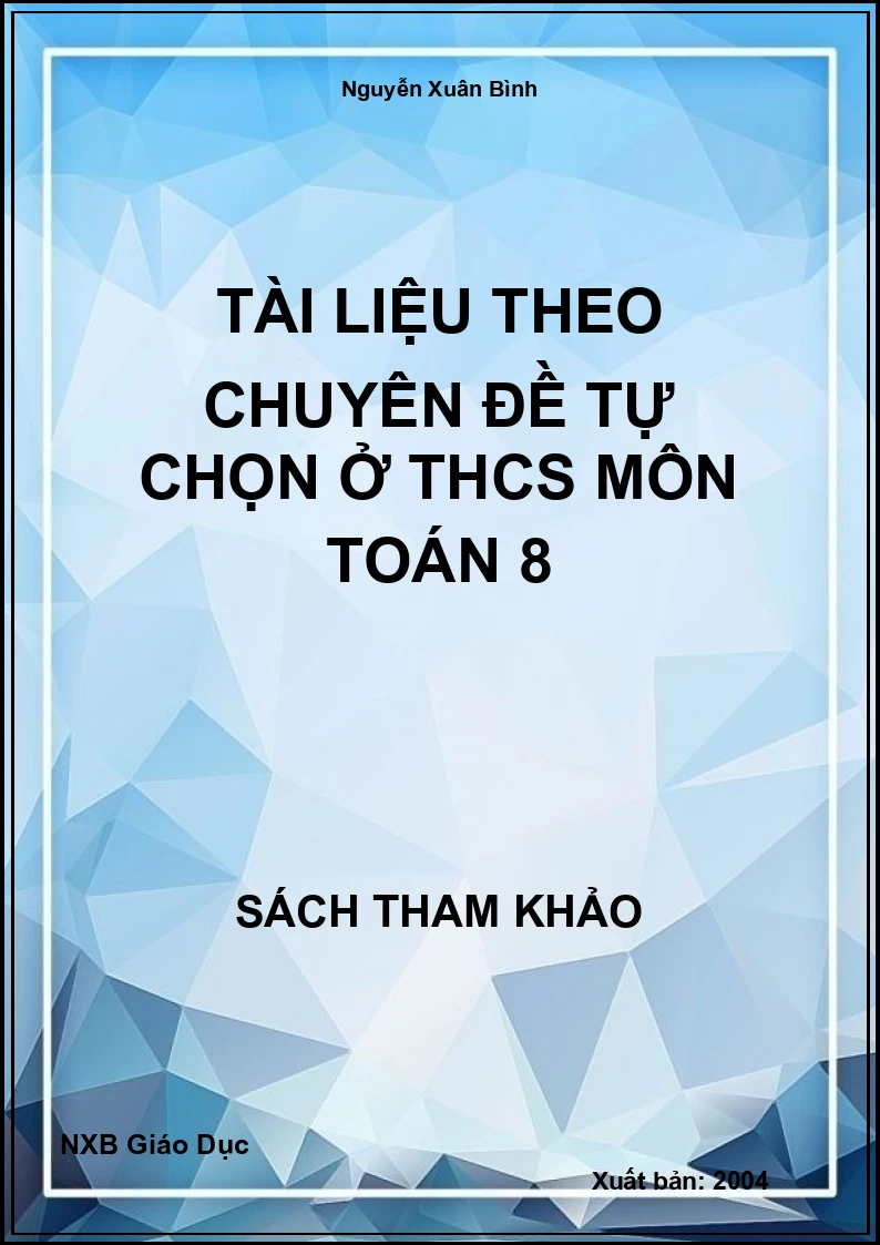 Tài liệu theo chuyên đề tự chọn ở THCS môn Toán 8