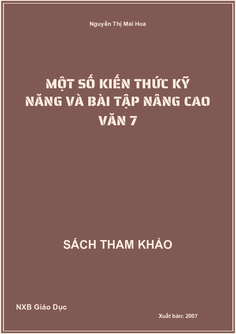 Một số kiến thức kỹ năng và bài tập nâng cao văn 7