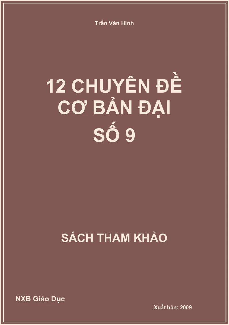 12 Chuyên đề cơ bản đại số 9