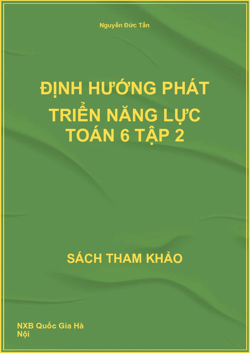 Định hướng phát triển năng lực Toán 6 Tập 2