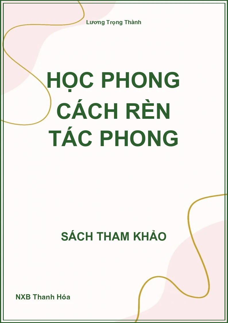 Học phong cách rèn tác phong
