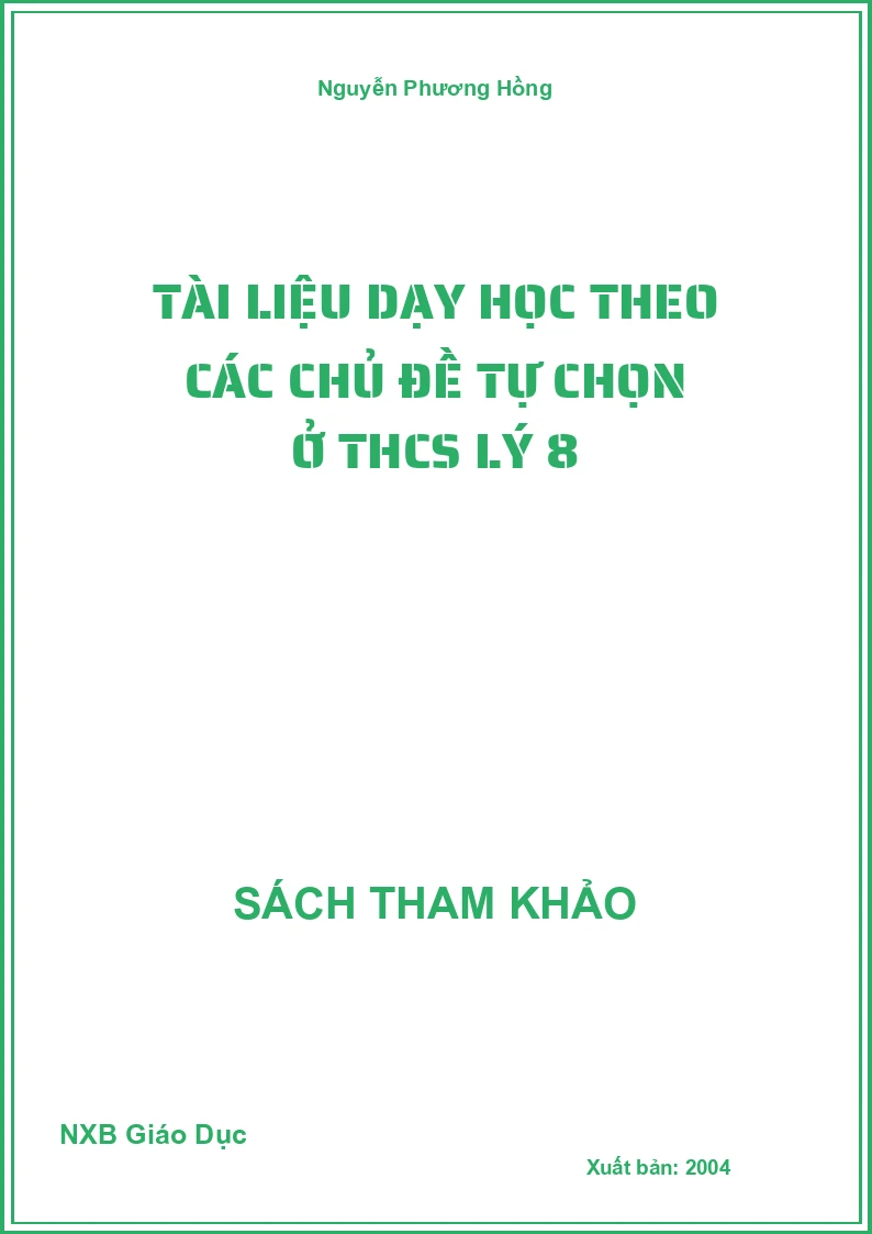 Tài liệu dạy học theo các chủ đề tự chọn ở THCS Lý 8