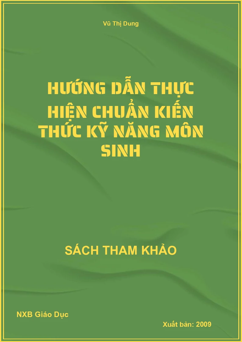 Hướng dẫn thực hiện chuẩn kiến thức kỹ năng môn Sinh