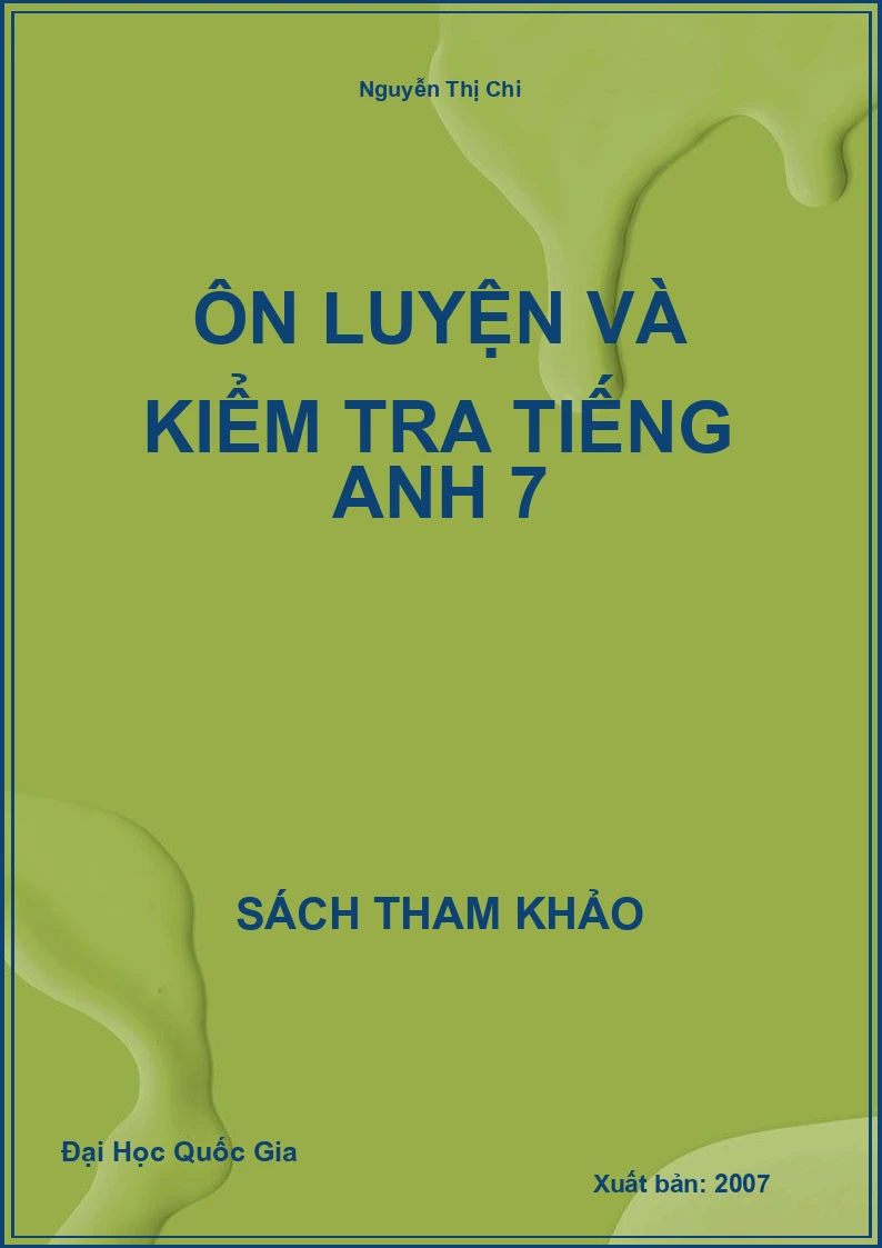 Ôn luyện và kiểm tra Tiếng Anh 7