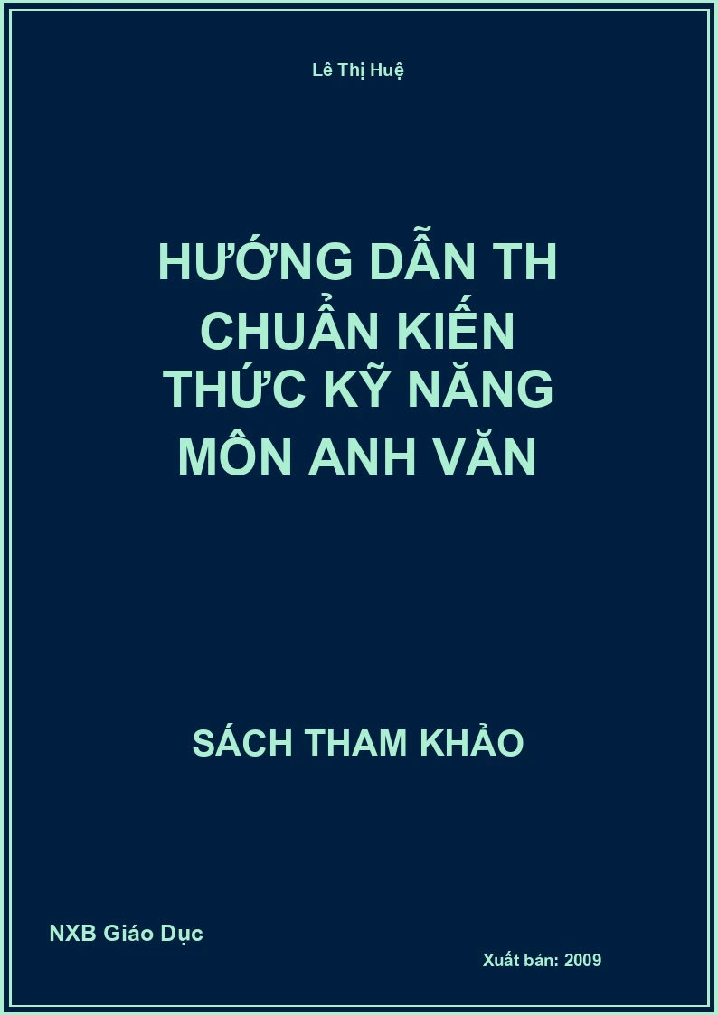 Hướng dẫn TH chuẩn kiến thức kỹ năng môn Anh Văn