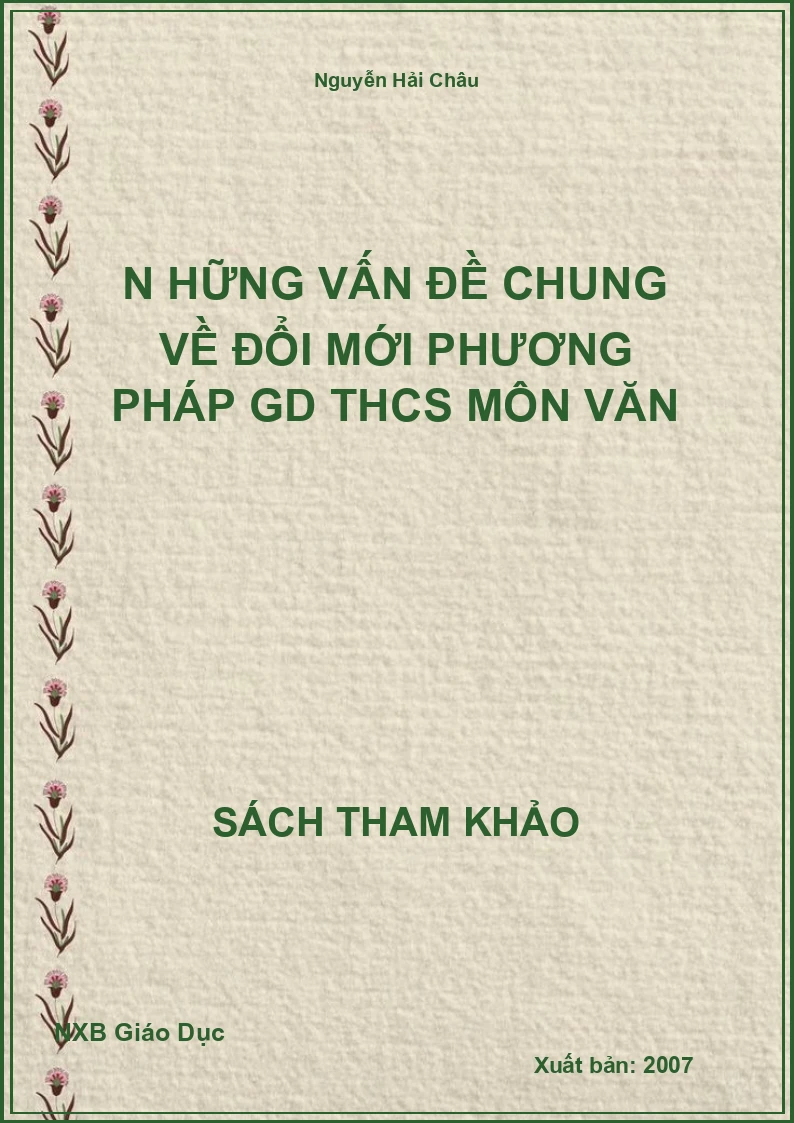 N hững vấn đề chung về đổi mới phương pháp GD THCS môn Văn