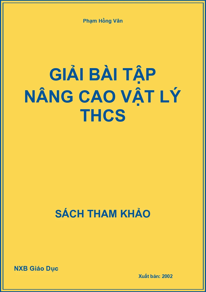 Giải bài tập nâng cao Vật Lý THCS