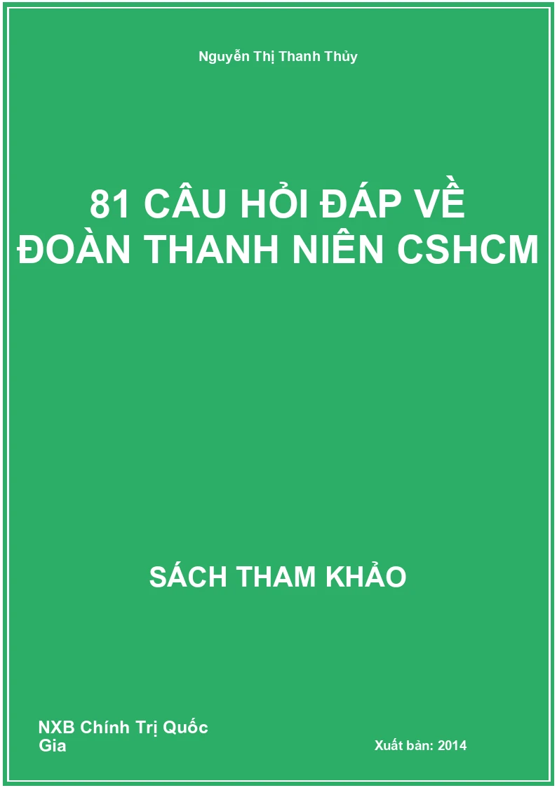 81 câu hỏi đáp về đoàn thanh niên CSHCM