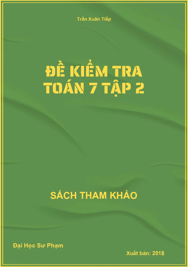 Đề kiểm tra Toán 7 Tập 2