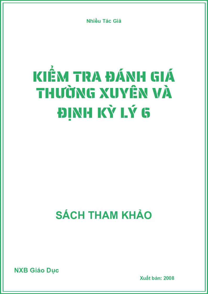 Kiểm tra đánh giá thường xuyên và định kỳ lý 6