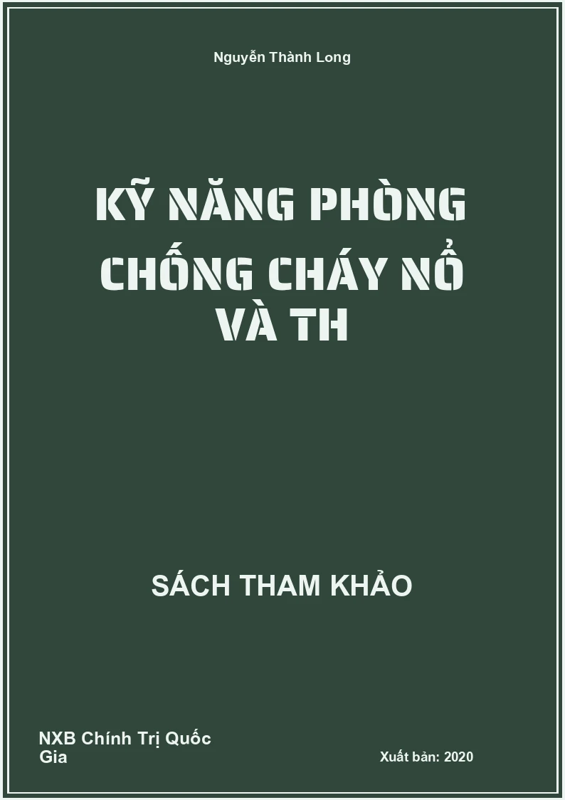 Kỹ năng phòng chống cháy nổ và TH