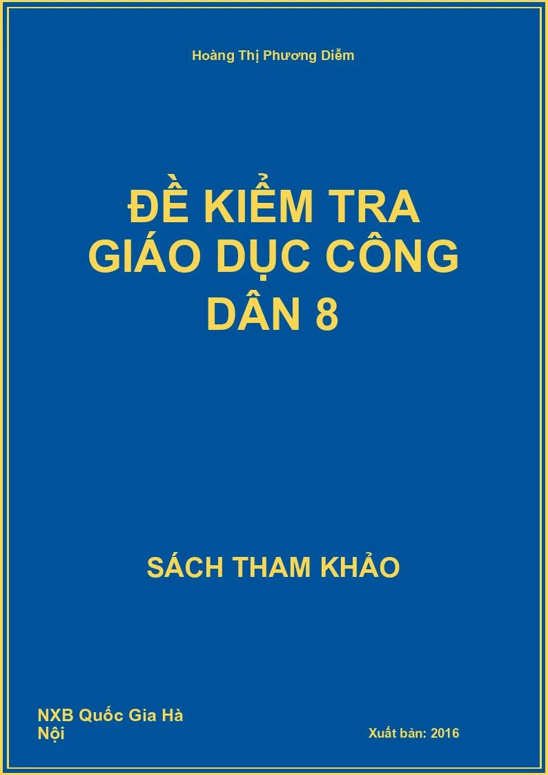 Đề kiểm tra Giáo Dục Công Dân 8