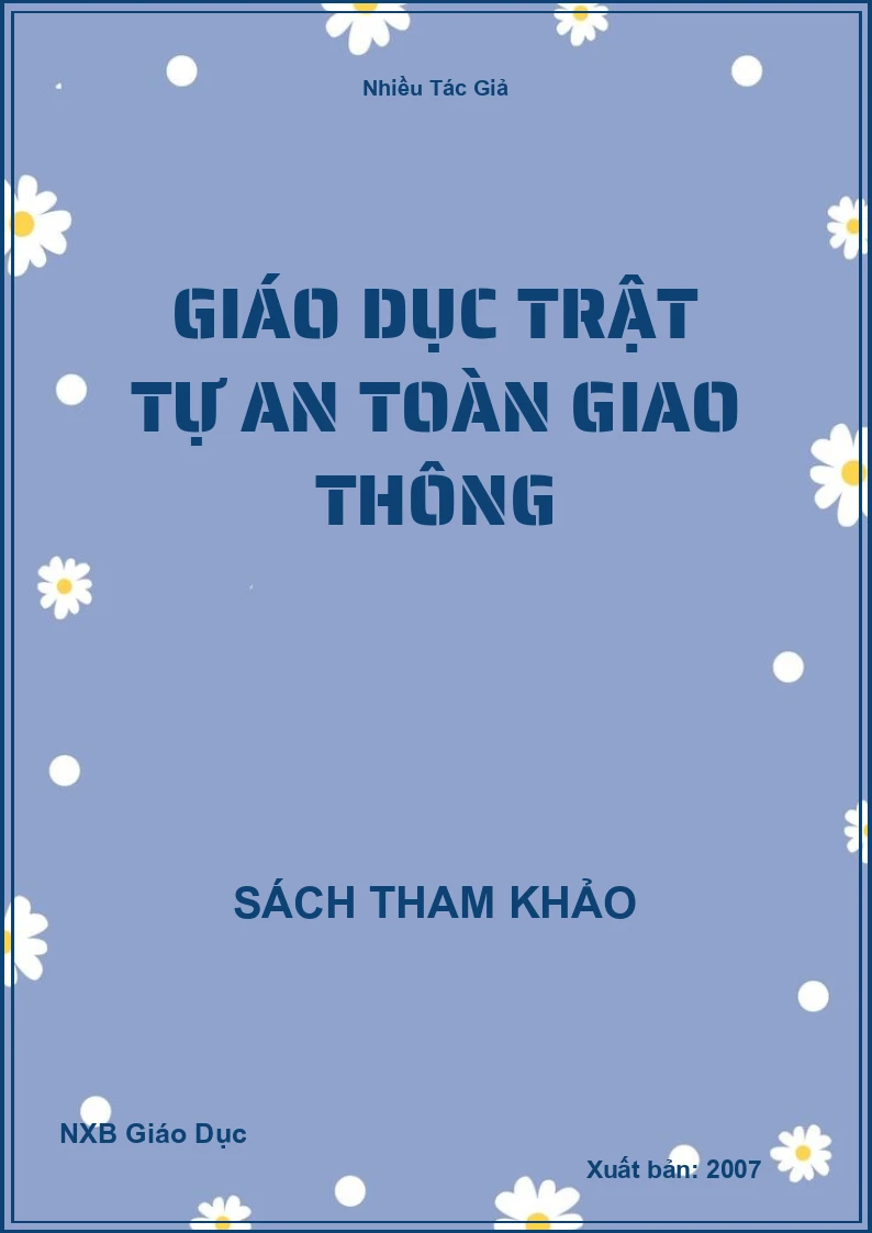 Giáo dục trật tự an toàn giao thông