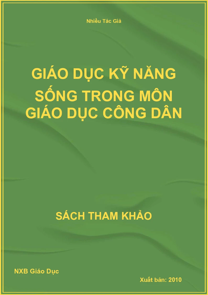Giáo dục kỹ năng sống trong môn Giáo Dục Công Dân