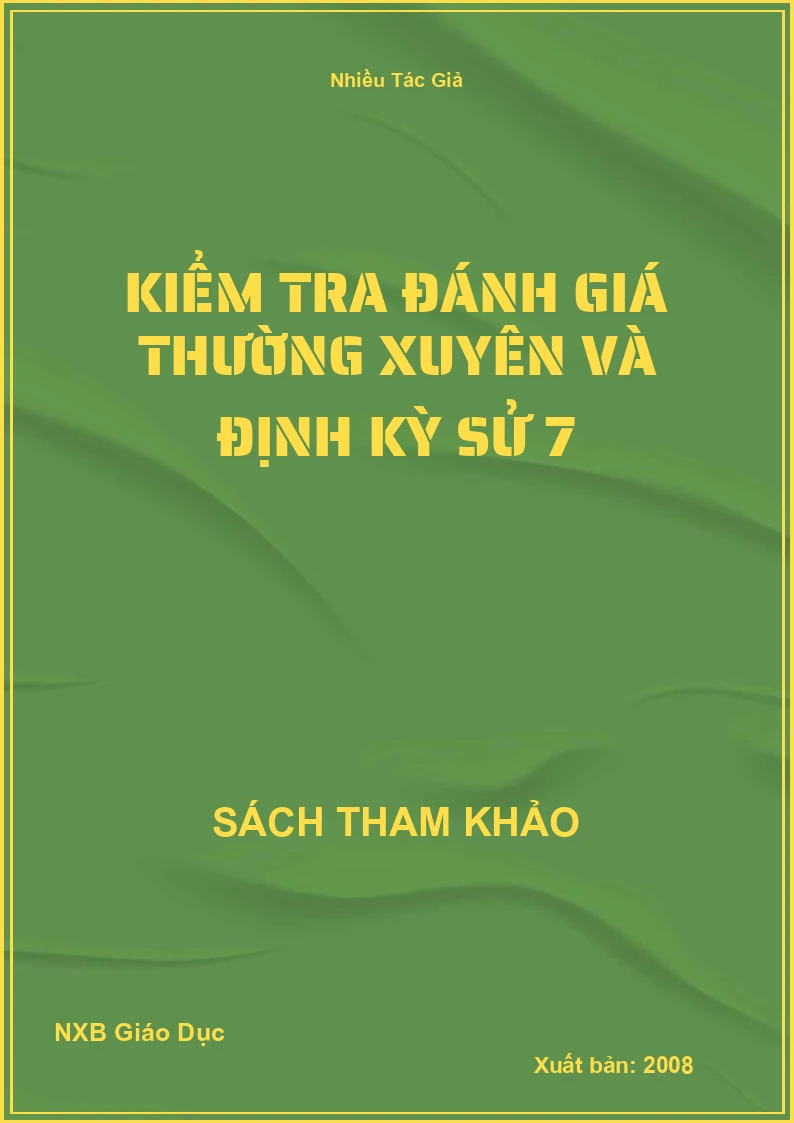 Kiểm tra đánh giá thường xuyên và định kỳ sử 7