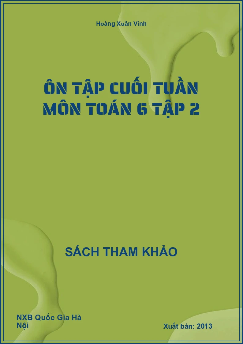 Ôn tập cuối tuần môn Toán 6 Tập 2