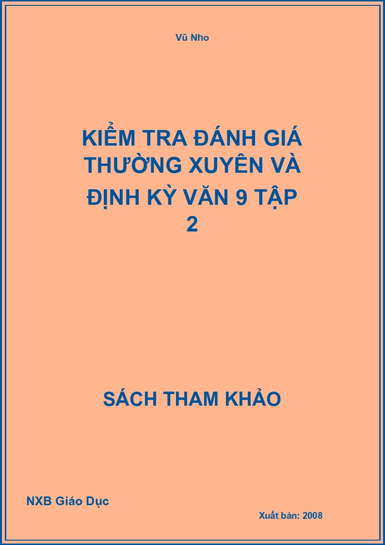 Kiểm tra đánh giá thường xuyên và định kỳ Văn 9 Tập 2