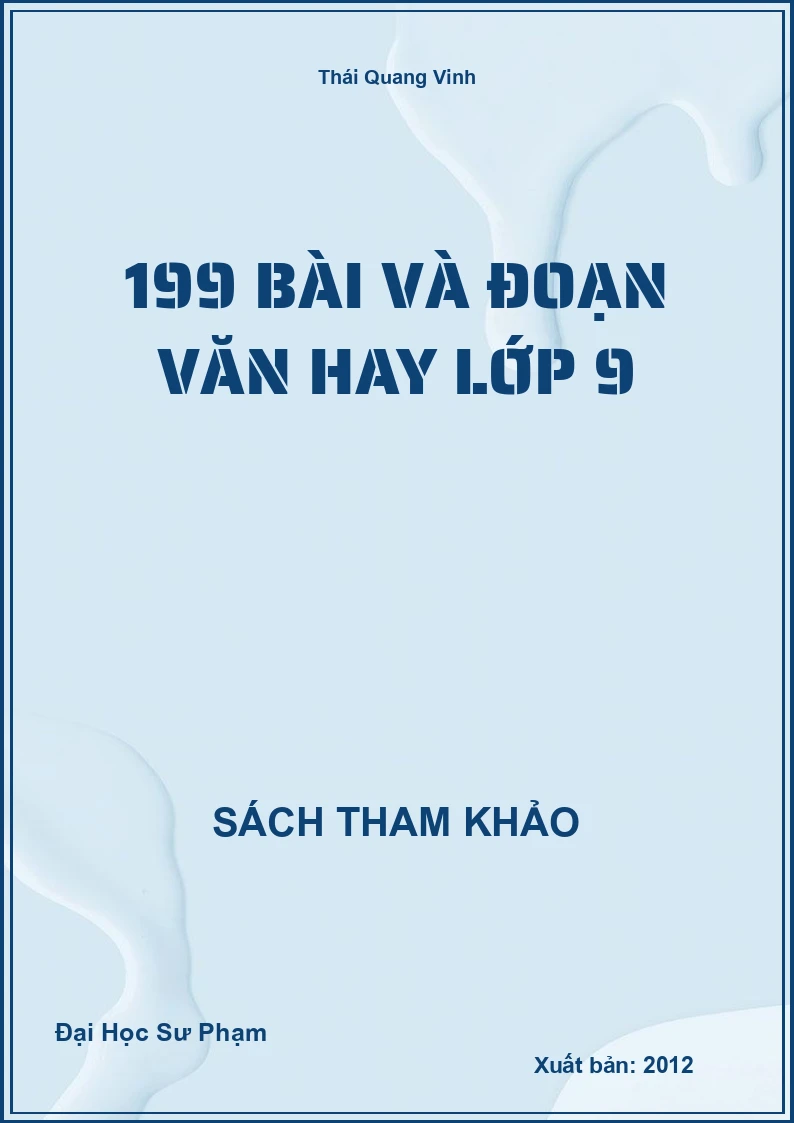199 bài và đoạn văn hay lớp 9
