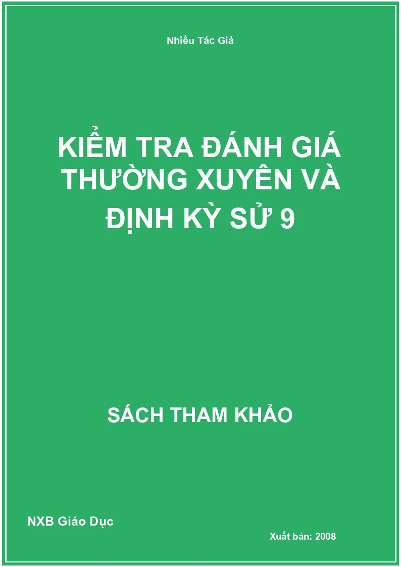Kiểm tra đánh giá thường xuyên và định kỳ Sử 9