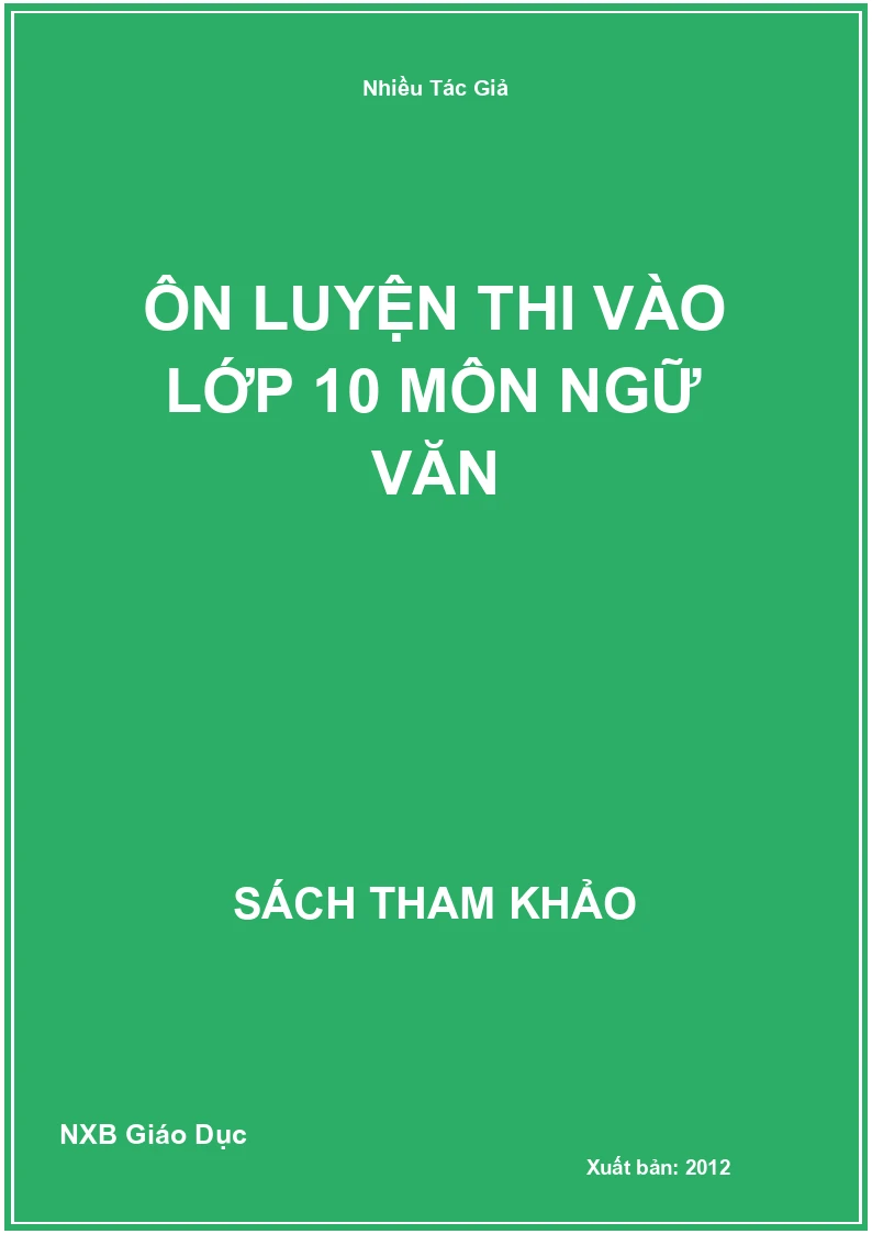Ôn luyện thi vào lớp 10 môn Ngữ Văn