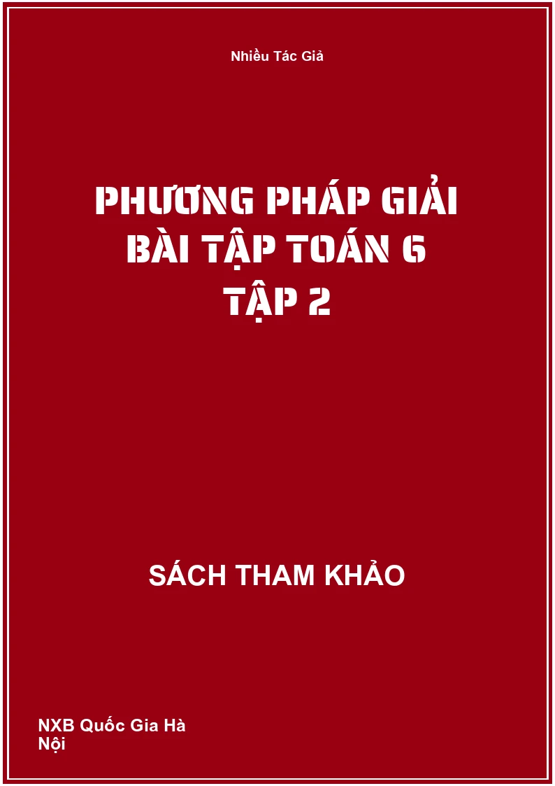 Phương pháp giải bài tập Toán 6 Tập 2