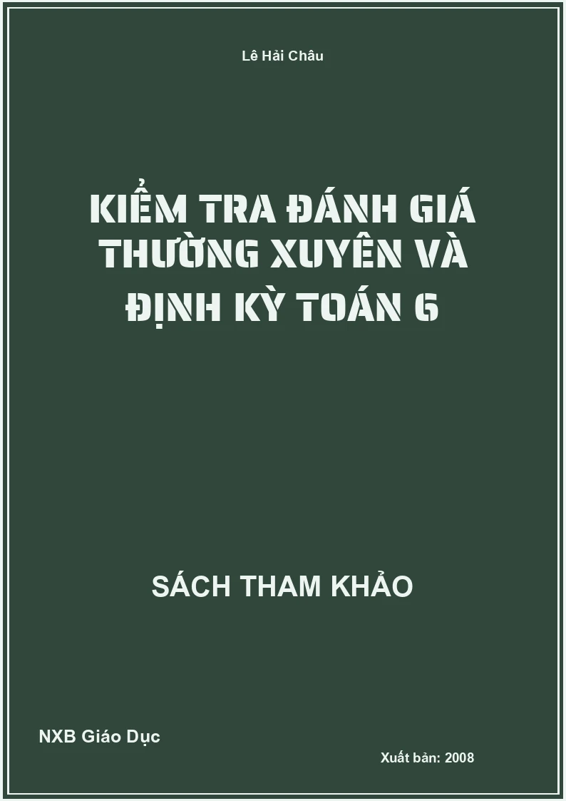 Kiểm tra đánh giá thường xuyên và định kỳ Toán 6
