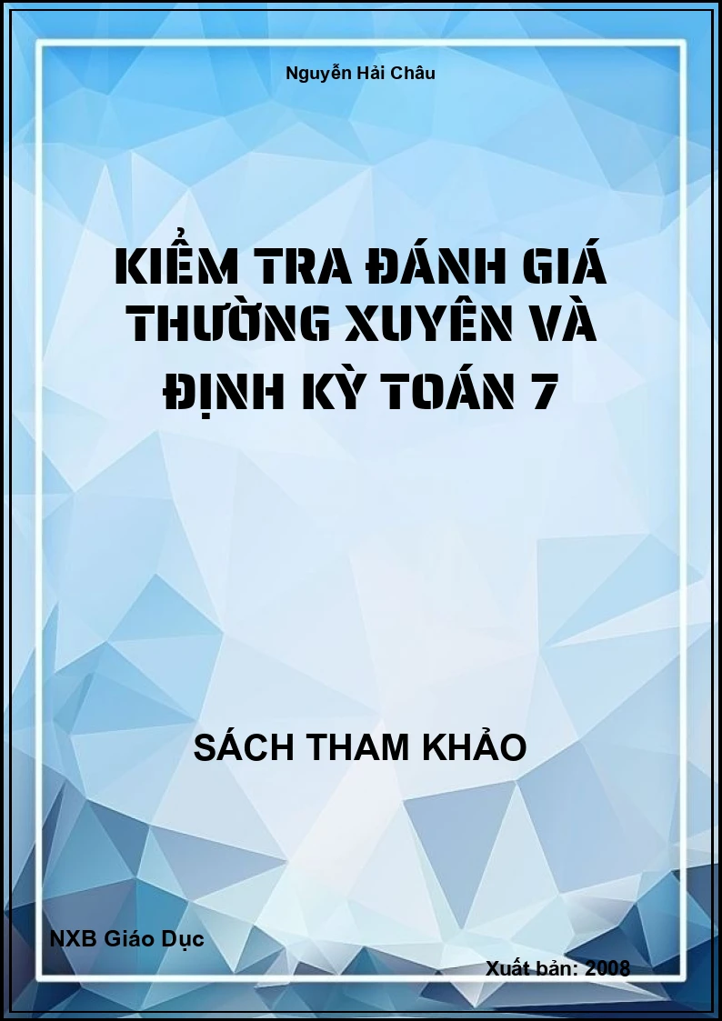 Kiểm tra đánh giá thường xuyên và định kỳ Toán 7