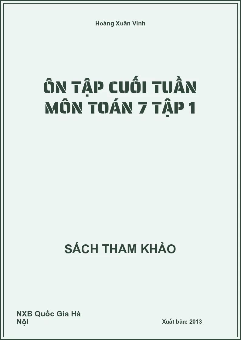 Ôn tập cuối tuần môn Toán 7 Tập 1