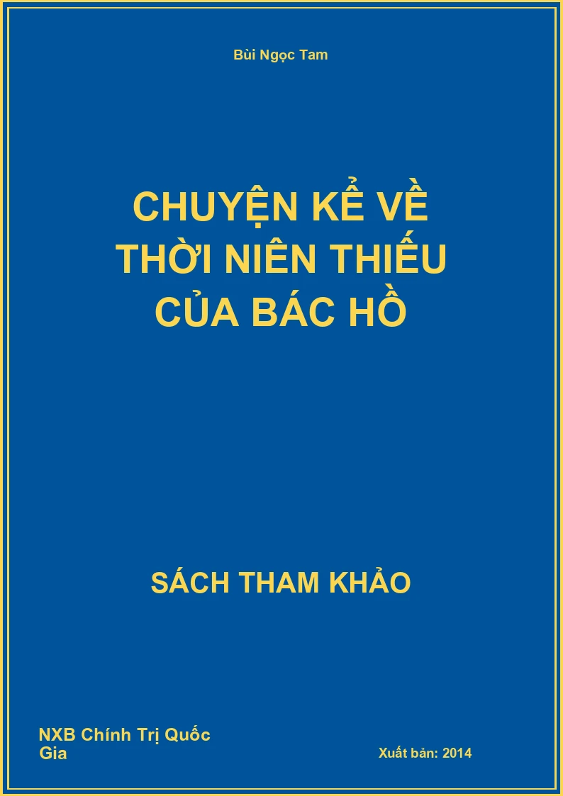Chuyện kể về thời niên thiếu của Bác Hồ