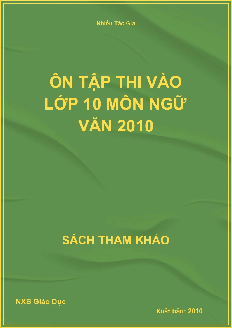 Ôn tập thi vào lớp 10 môn Ngữ Văn 2010