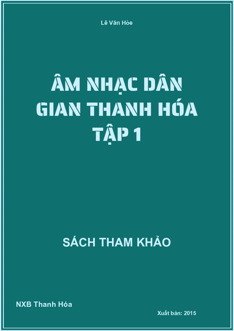 Âm Nhạc dân gian Thanh Hóa Tập 1