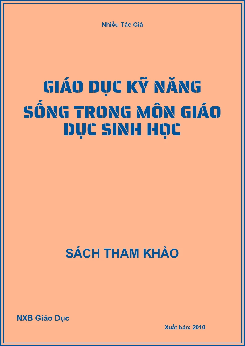 Giáo dục kỹ năng sống trong môn giáo dục Sinh Học