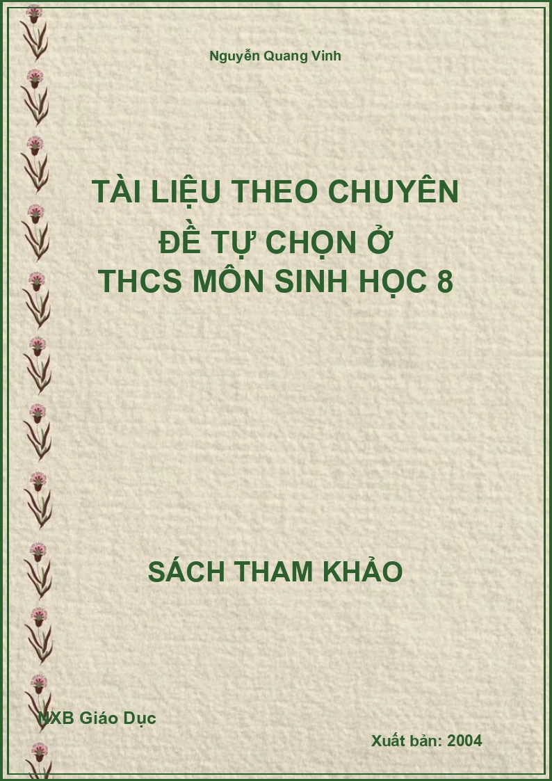 Tài liệu theo chuyên đề tự chọn ở THCS môn Sinh Học 8
