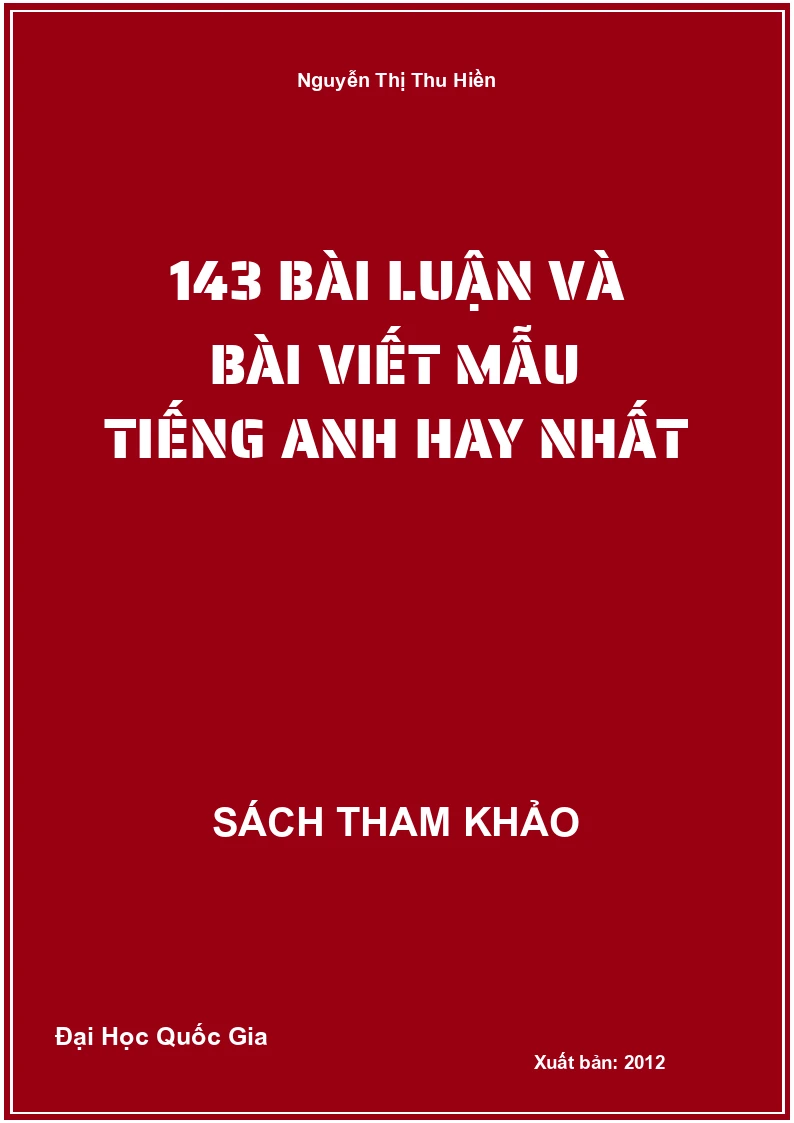 143 bài luận và bài viết mẫu Tiếng Anh hay nhất