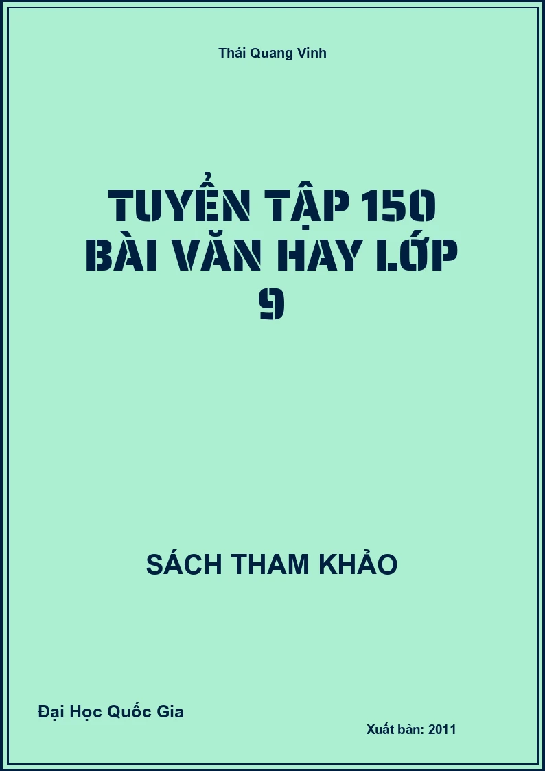Tuyển tập 150 bài văn hay lớp 9