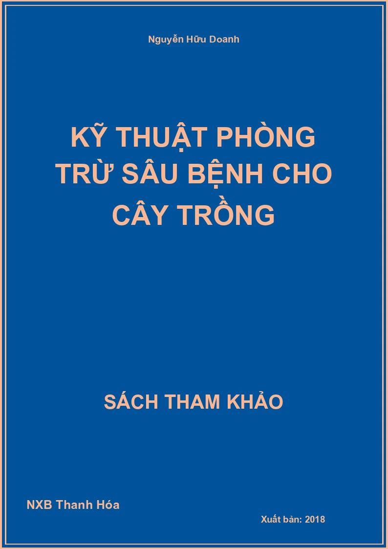 Kỹ thuật phòng trừ sâu bệnh cho cây trồng