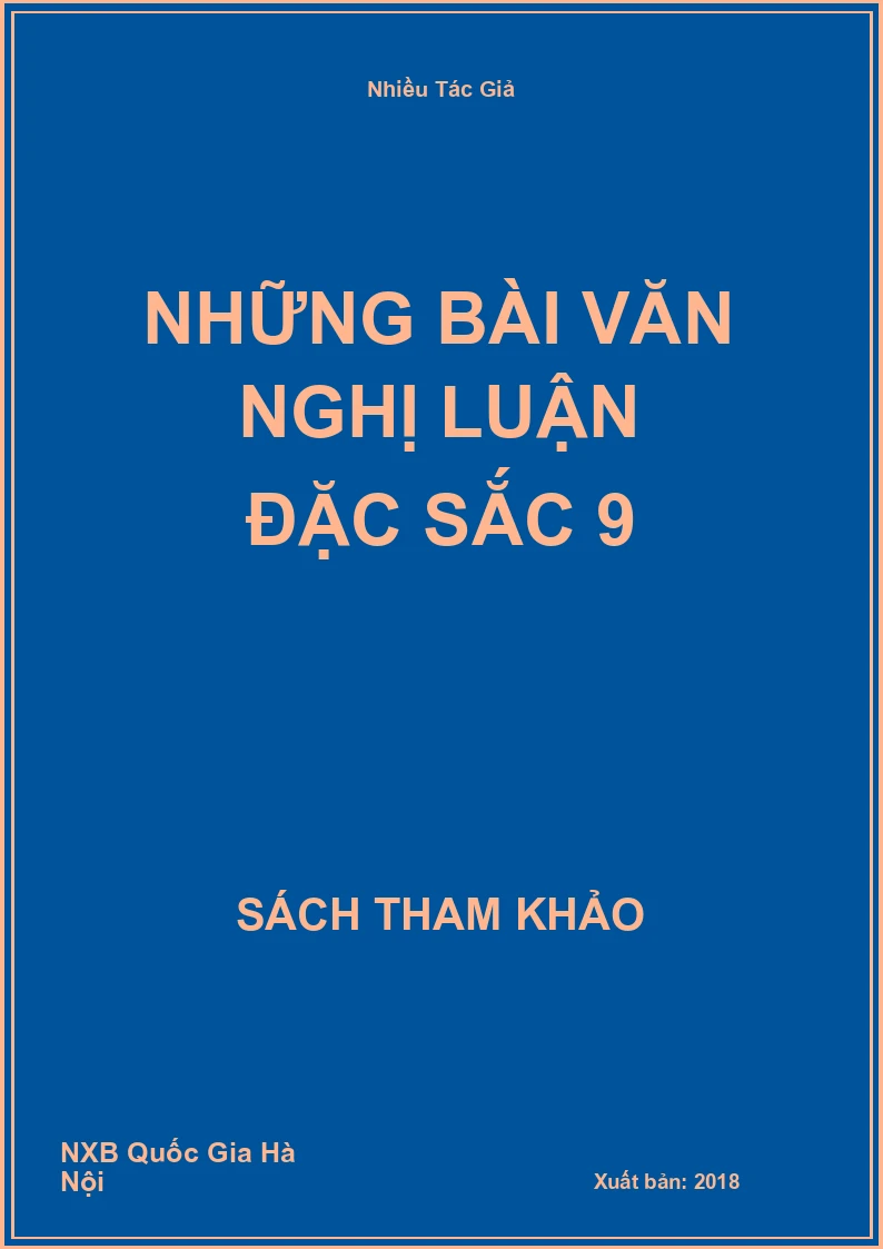 Những bài văn nghị luận đặc sắc 9