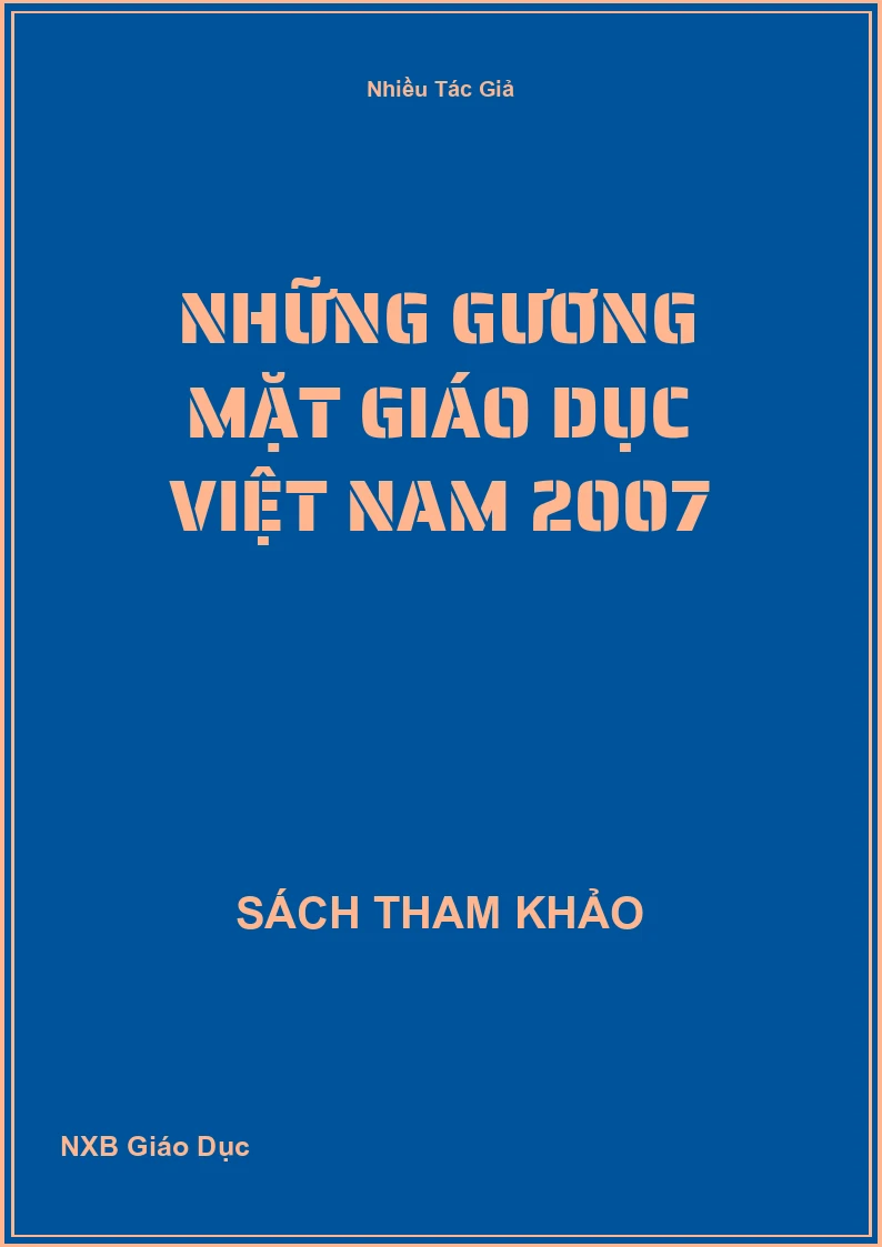 Những gương mặt giáo dục Việt Nam 2007