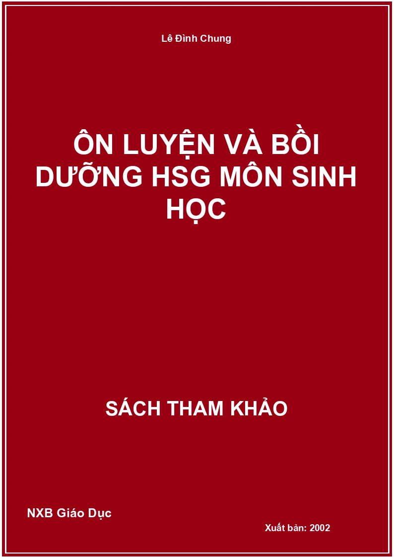 Ôn luyện và bồi dưỡng HSG môn Sinh Học