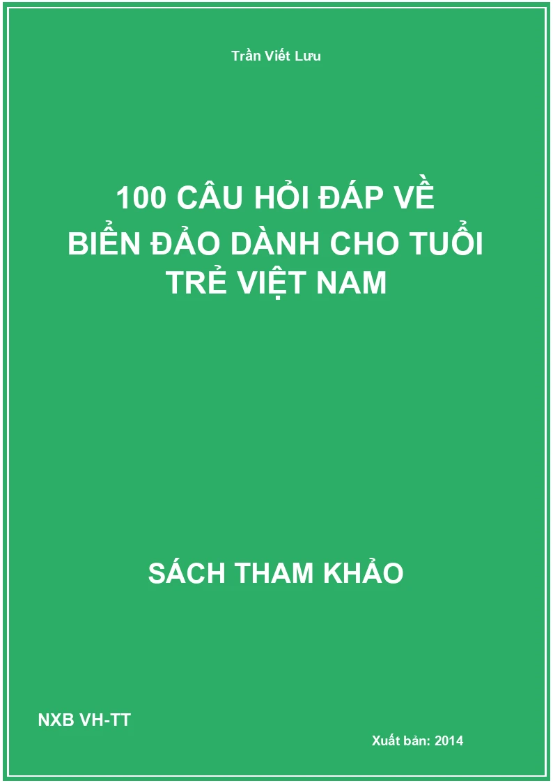 100 câu hỏi đáp về biển đảo dành cho tuổi trẻ Việt Nam