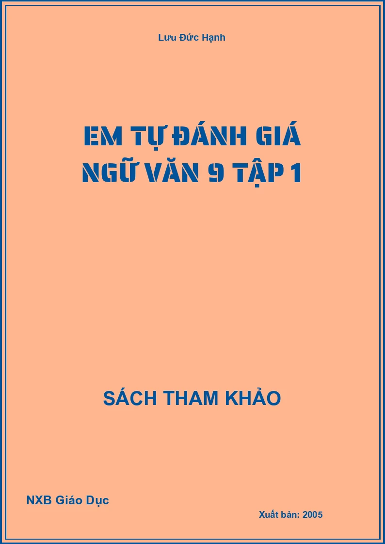 Em tự đánh giá Ngữ Văn 9 Tập 1