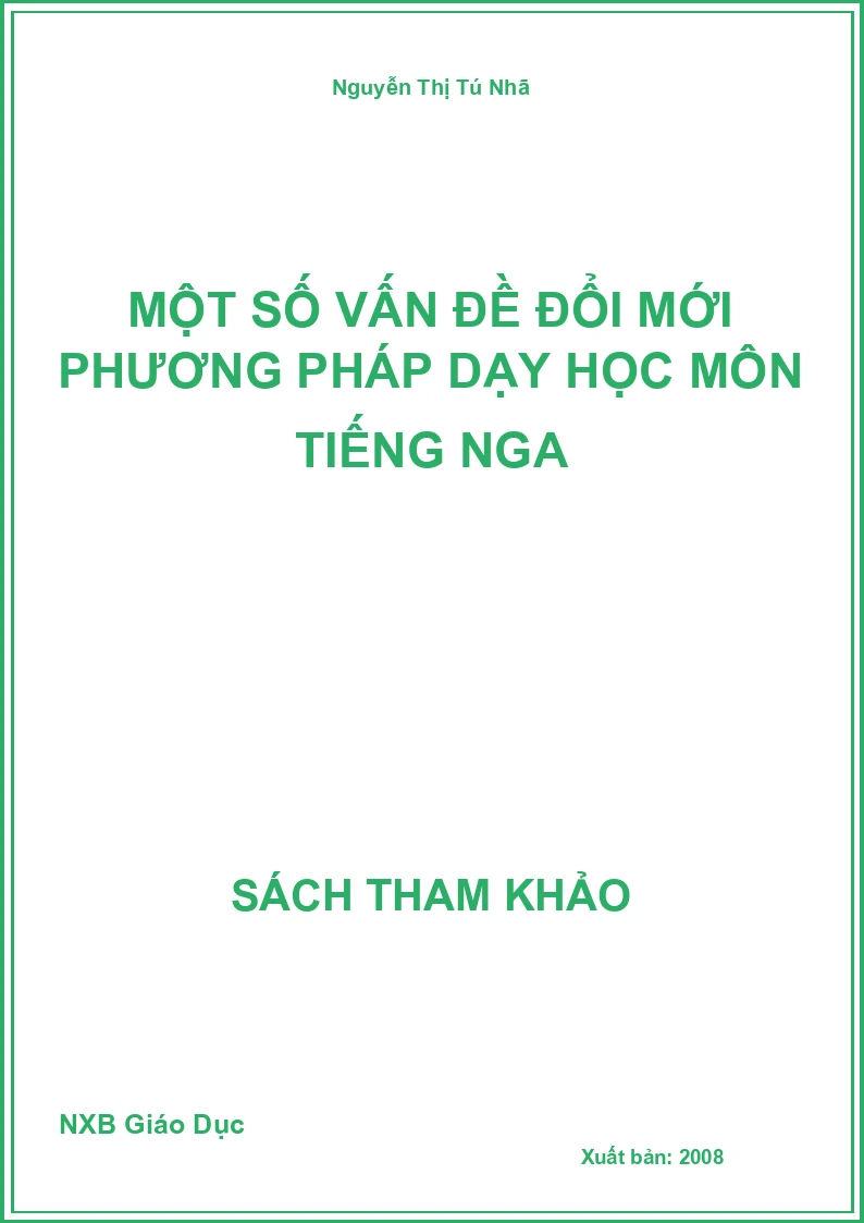 Một số vấn đề đổi mới phương pháp dạy học môn Tiếng nga