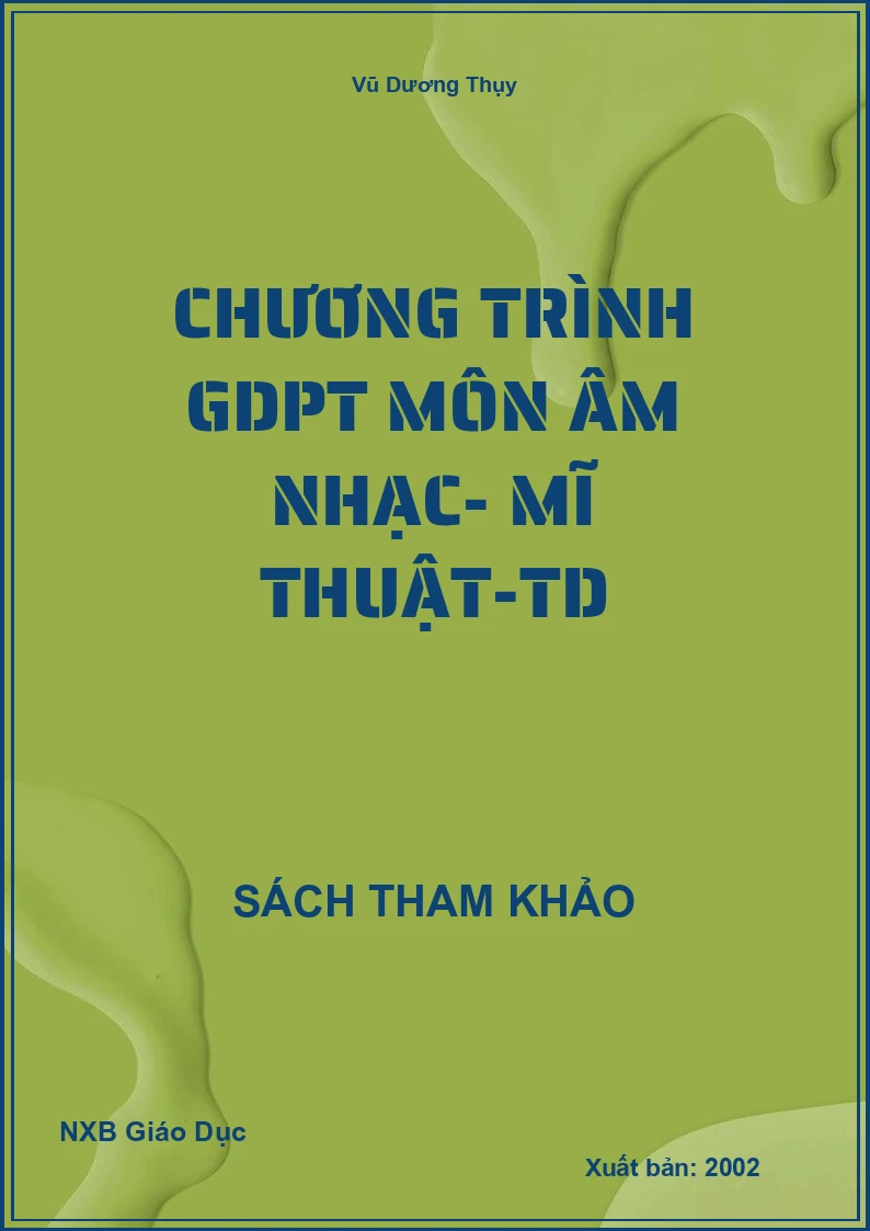 Chương trình GDPT môn Âm Nhạc- Mĩ Thuật-TD